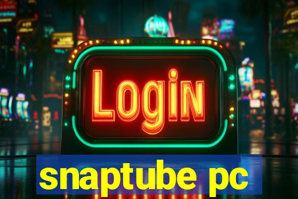 snaptube pc